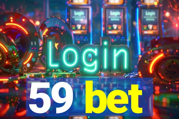 59 bet